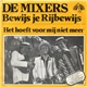 De Mixers - Bewijs Je Rijbewijs