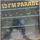 Various - 13 FM Parade