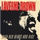 Laverne Brown With Red Beans And Rice - Laverne Browne With Red Beans And Rice