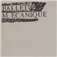 Ballet M.Ecanique - The Icecold Waters Of The Egocentric Calculation