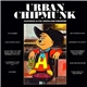 The Chipmunks - Urban Chipmunk