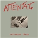 Attentat - Tatuerade Tårar