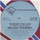 Melody Stewart - I'm Ready For Love