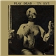 Play Dead - T.V. Eye