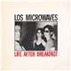 Los Microwaves - Life After Breakfast