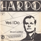 Harpo - Yes I Do