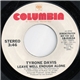 Tyrone Davis - Leave Well Enough Alone