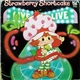 Strawberry Shortcake - Strawberry Shortcake Live