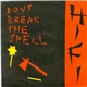 Hi Fi - Don't Break The Spell