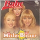 Babe - Mister Blitzer