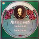 The Istomin • Stern • Rose Trio - Mendelssohn - Trio No. 1, Op. 49 (D Minor) / Trio No. 2, Op. 66 (C Minor)